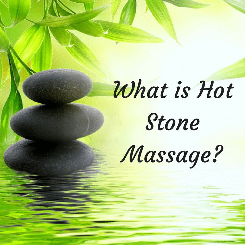 What is a Hot Stone Massage?