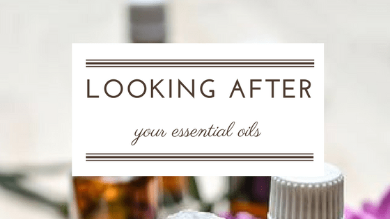 Looking after your essential oils