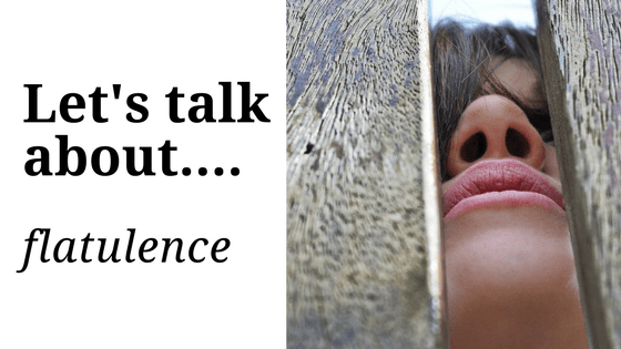 Let’s talk about…flatulence