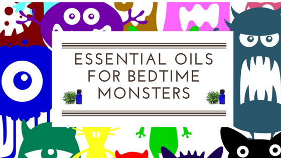 Essential Oils for Bedtime Monsters