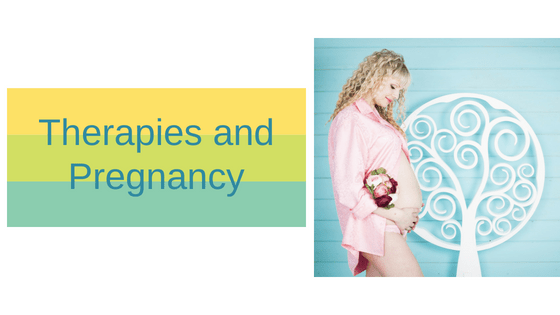 Therapies and Pregnancy