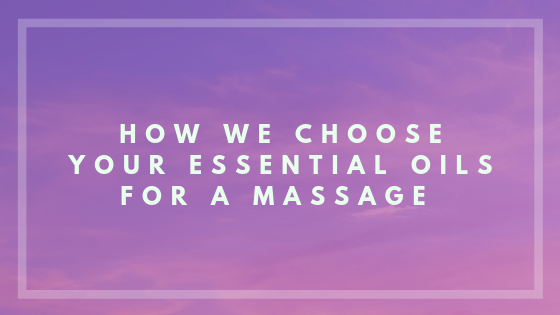 How we Choose your Essential Oils